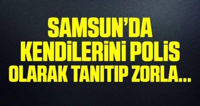 Sokağa çıkma kısıtlamasında adam kaçırma iddiasına 4 gözaltı