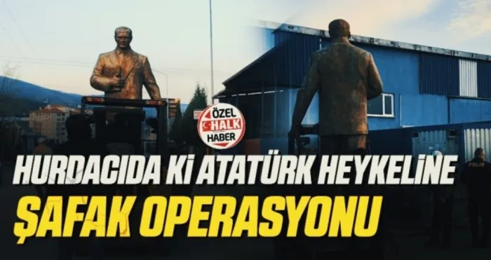 Samsun'daki Hurdacıda Bulunan Atatürk Heykeline Şafak Operasyonu