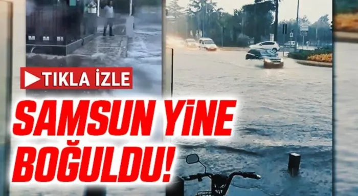Samsun'da Şiddetli Sağanak Yağış!