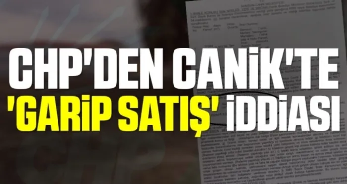 CHP'den Canik'te 'garip satış' iddiası