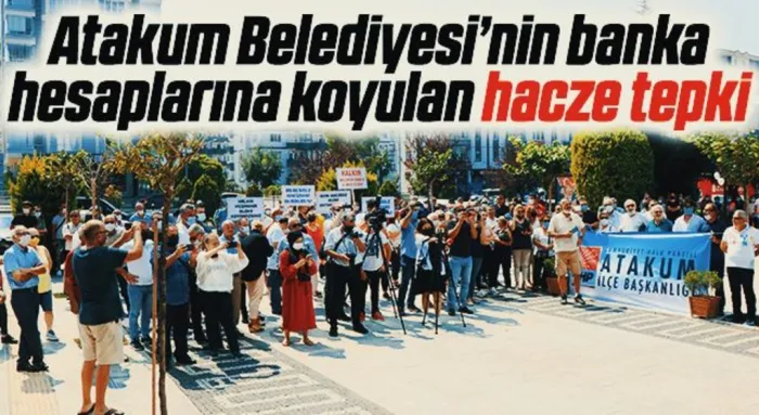 Atakum Belediyesi’nin banka hesaplarına koyulan hacze tepki