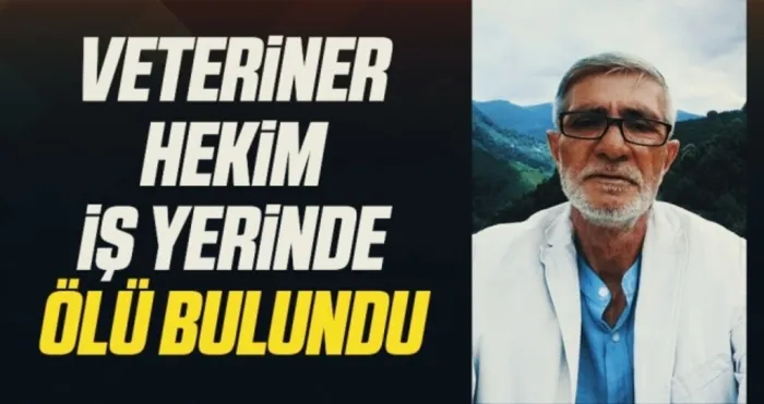Veteriner hekim iş yerinde ölü bulundu