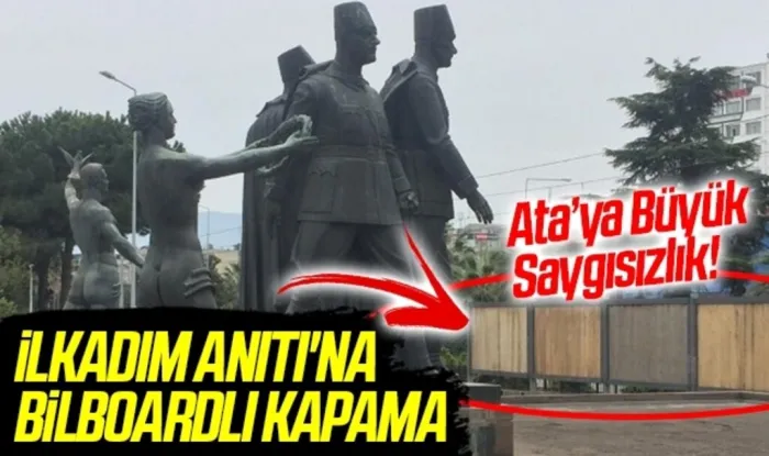 İlkadım Anıtı'na 'Bilboardlı' Kapama