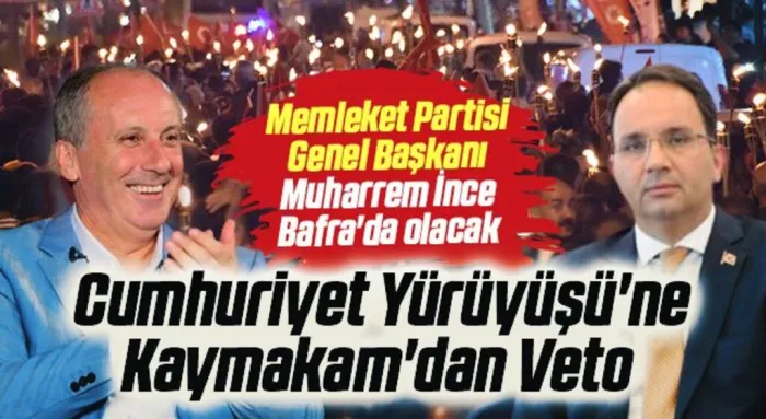 Memleket Partisi Genel Başkanı Muharrem İnce Bafra'da olacak