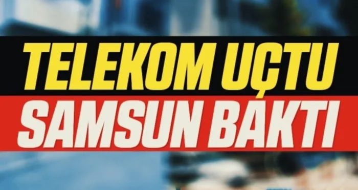 Telekom Uçtu Samsun Baktı