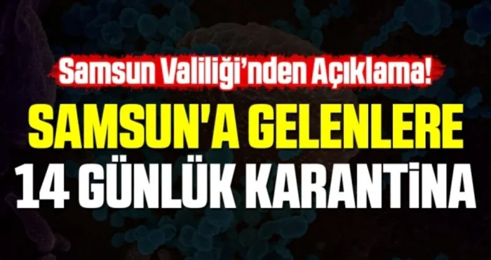 Samsun'a Gelenlere 14 Günlük Karantina