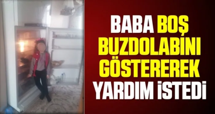 Baba boş buzdolabını göstererek yardım istedi