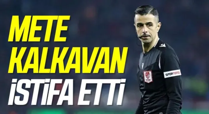 MHK'de deprem bitmiyor! Mete Kalkavan istifa etti...