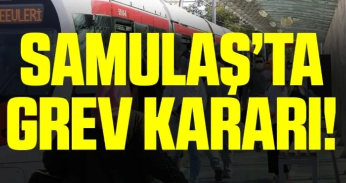 Samsun'da SAMULAŞ'ta Grev Kararı!