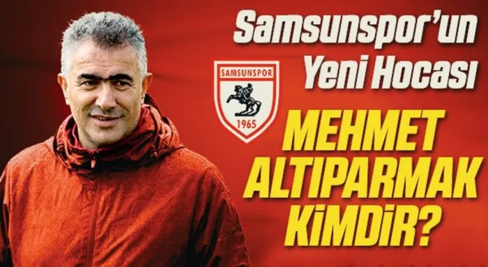 Samsunspor ile anlaşan Mehmet Altıparmak kimdir? Mehmet Altıparmak kaç yaşında, aslen nerelidir?