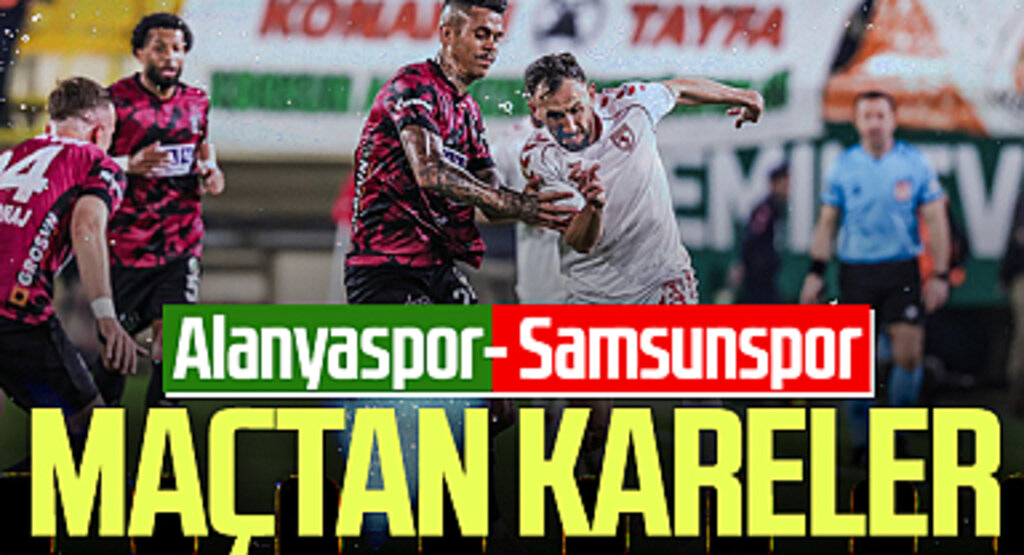Alanyaspor: 1 - Samsunspor: 0 (Foto Galeri)