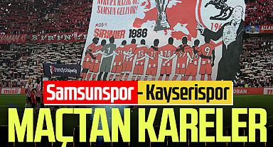 Samsunspor: 2 - Kayserispor: 1 (Foto Galeri)