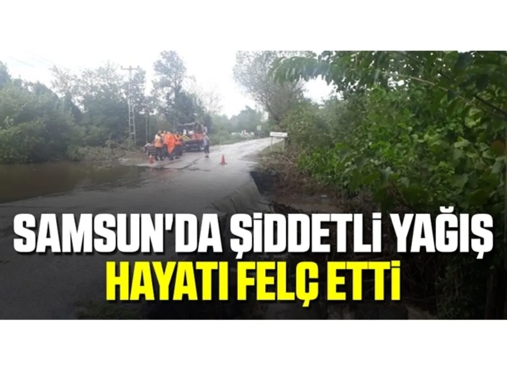 Samsun'da sağanak