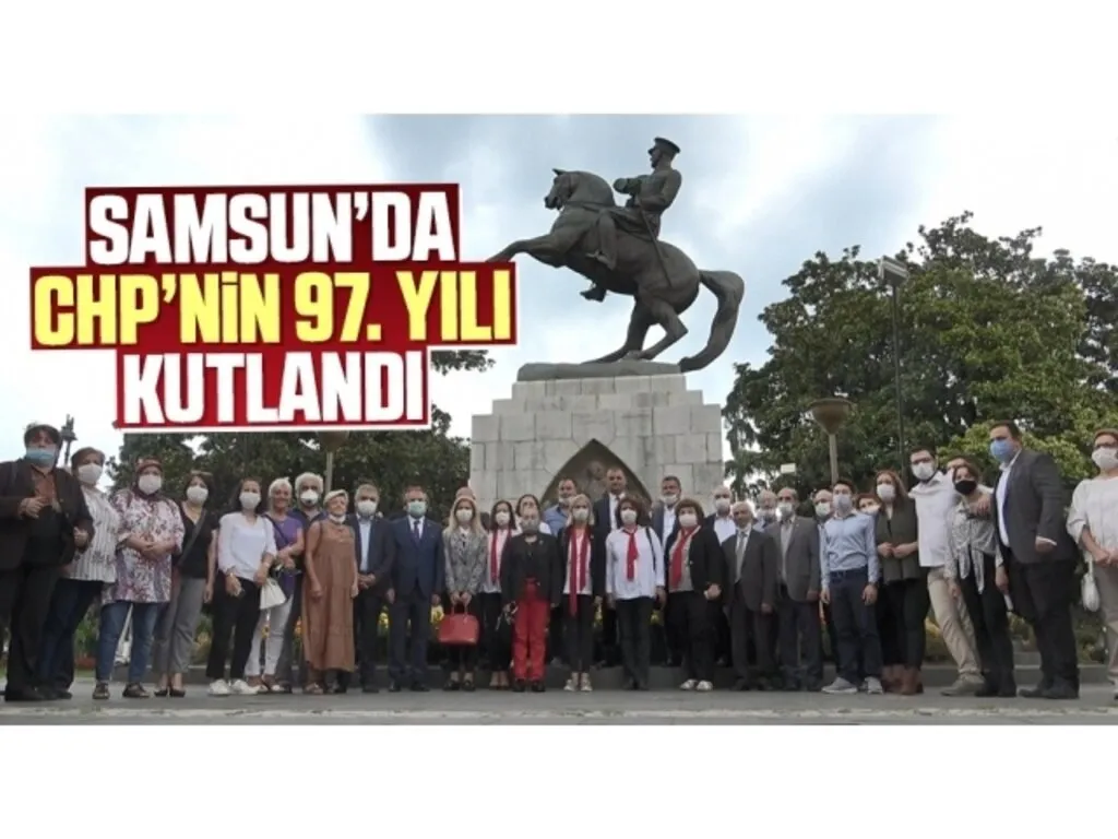 Samsun'da CHP'nin 97. yılı kutlandı