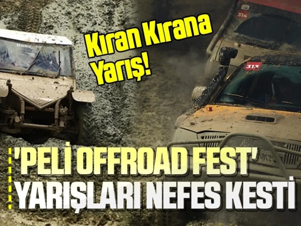 'Peli Offroad Fest' yarışları nefes kesti