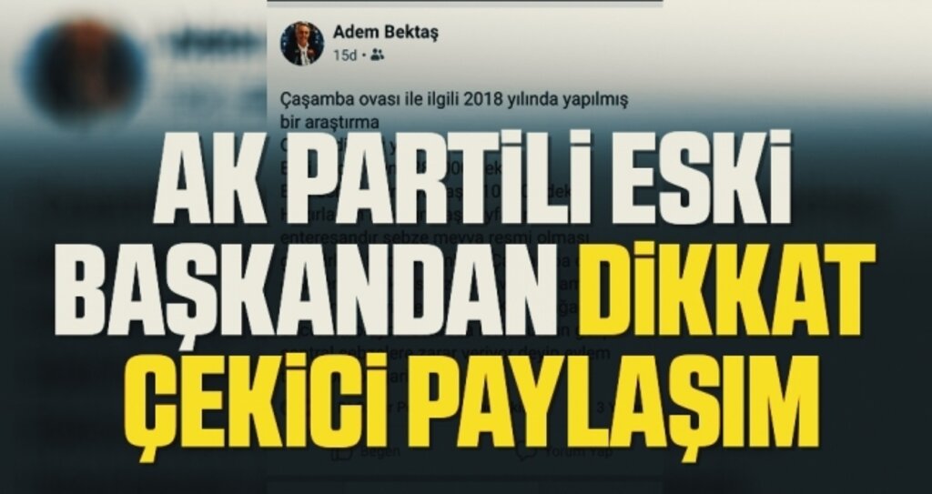 AK Partili eski başkandan dikkat çekici paylaşım