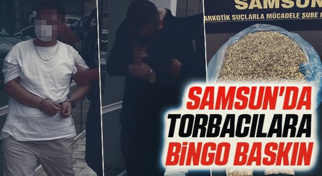 Samsun'da Torbacılara bingo baskın
