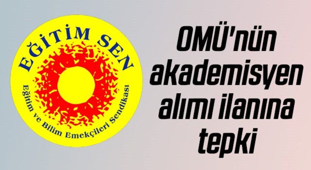 OMÜ'nün akademisyen alımı ilanına tepki