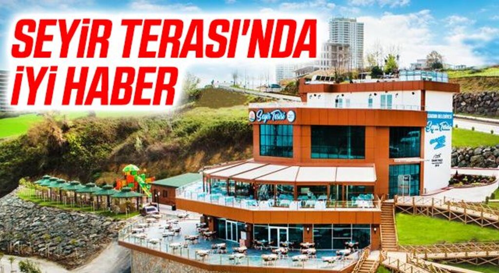 Seyir Terası'ndan İyi Haber!
