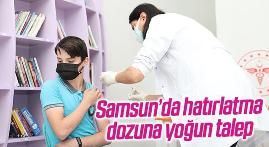Samsun’da hatırlatma dozuna yoğun talep: 4 günde 40 bin aşı