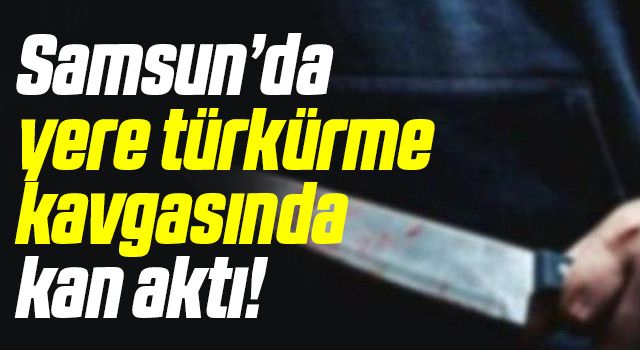 Samsun'da yere tükürme kavgası: 2 yaralı