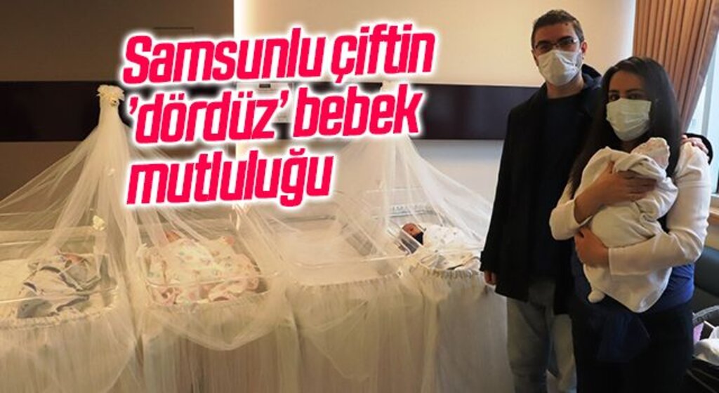 Samsunlu çiftin ’dördüz’ bebek mutluluğu
