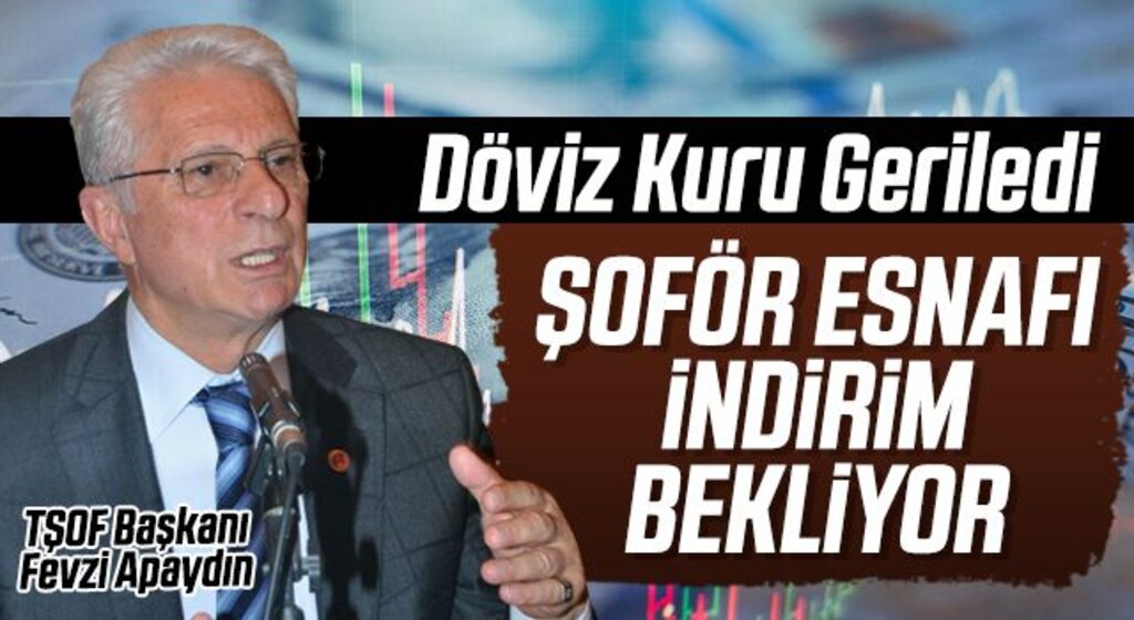 TŞOF Başkanı Fevzi Apaydın: Şoför esnafı indirim bekliyor