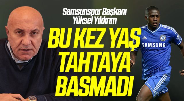 Samsunspor Başkanı Yüksel Yıldırım Bu Kez Yaş Tahtaya Basmadı