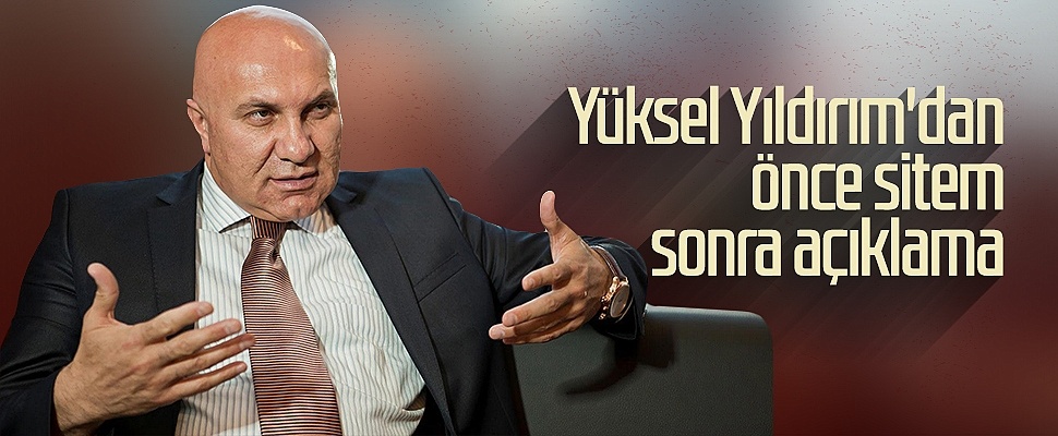 Samsunspor Başkanı Yüksel Yıldırım'dan önce sitem, sonra açıklama