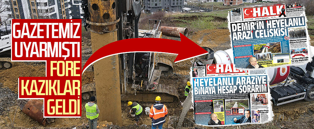 Gazetemiz uyarmıştı, fore kazıklar geldi