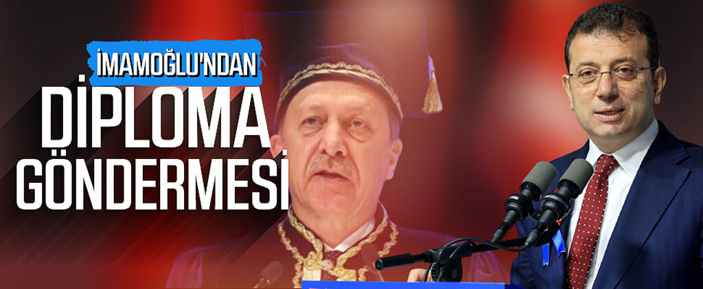İmamoğlu'ndan Diploma Göndermesi