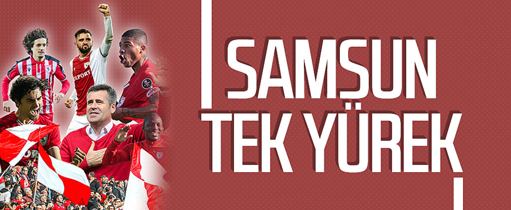 Samsun tek yürek