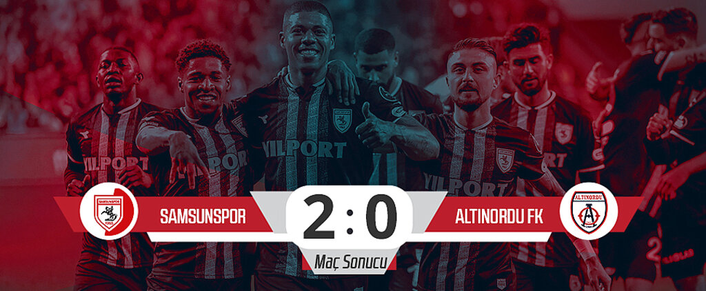 Son Dakika... Samsunspor: 2 - Altınordu: 0