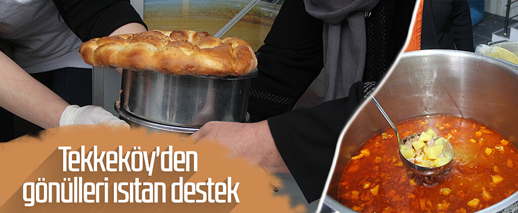Tekkeköy'den gönülleri ısıtan destek