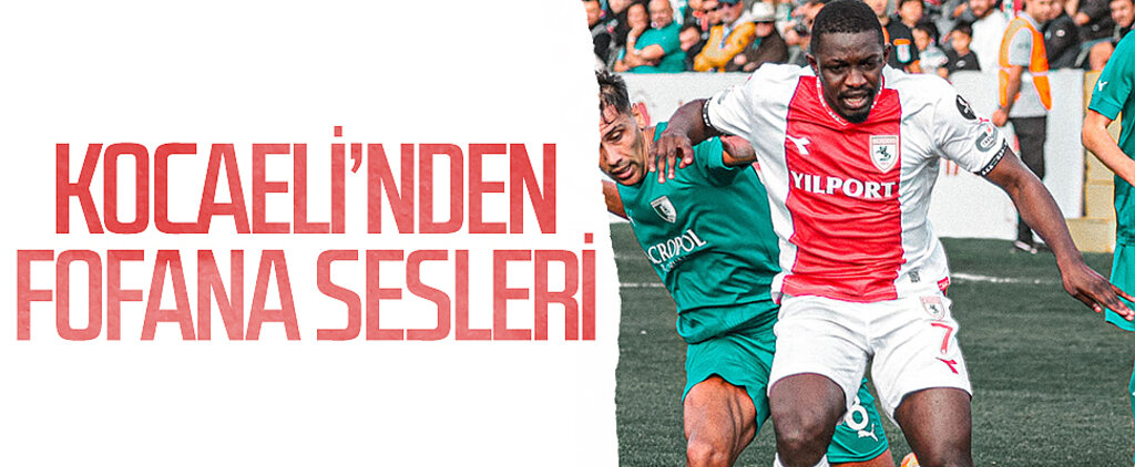 Kocaeli'nden Fofana sesleri