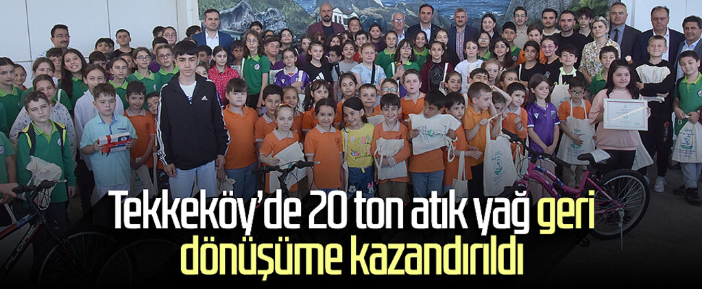 Tekkeköy’de 20 ton atık yağ geri dönüşüme kazandırıldı
