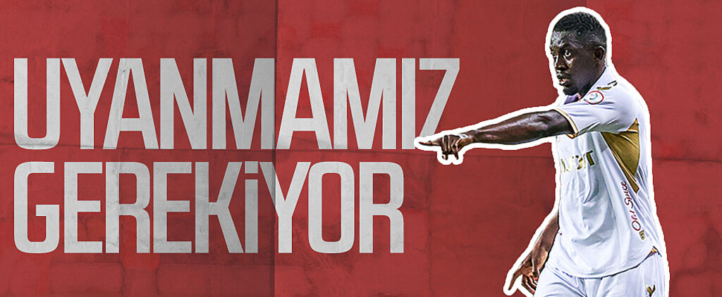 Samsunspor’da Fofana’dan Antalyaspor maçı sonrası açıklama: Uyanmamız gerekiyor