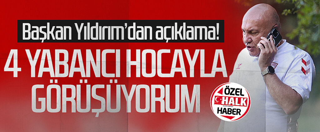 Samsunspor Başkanı Yüksel Yıldırım'dan açıklama: 