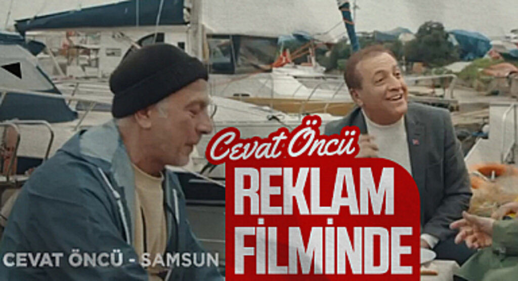 CHP Samsun Büyükşehir Belediye Başkan Adayı Cevat Öncü CHP'nin reklam filminde oynadı