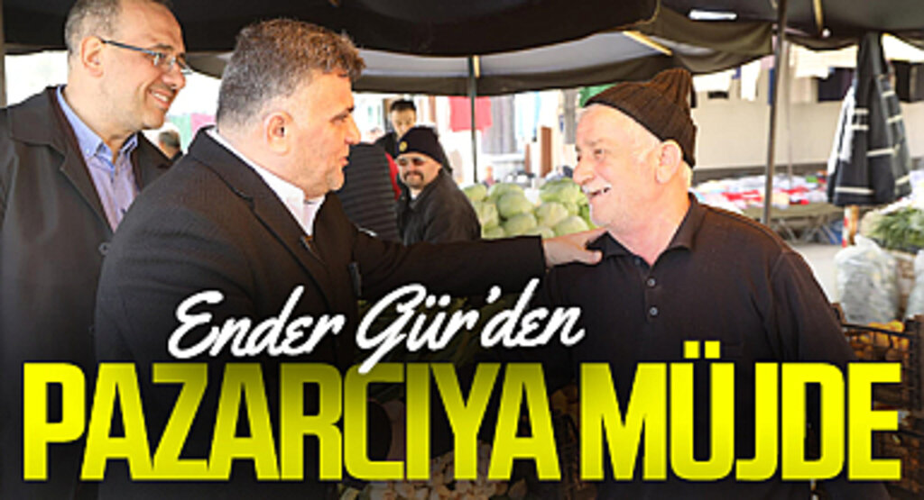 AK Parti Çarşamba Belediye Başkan Adayı Ender Gür,'den pazarcı esnafına müjde: 