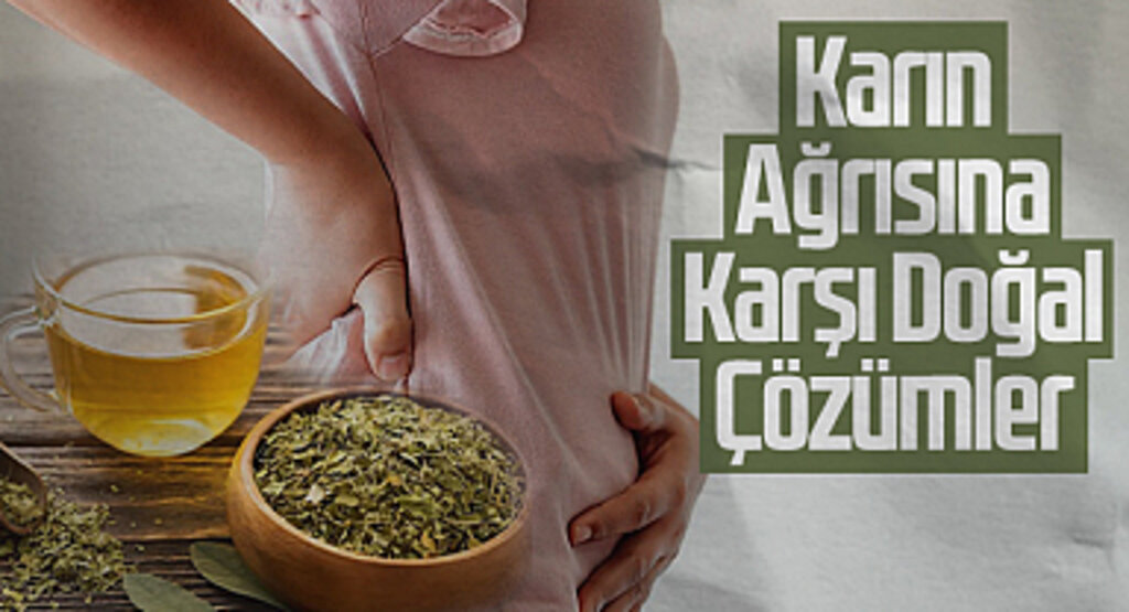 Karın Ağrısına Karşı Doğal Çözümler