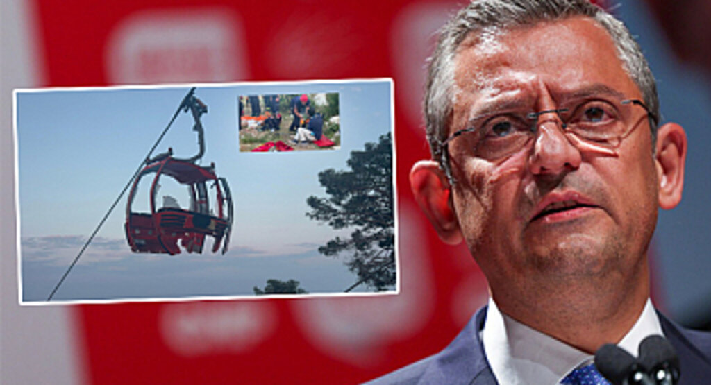 Özgür Özel'den Antalya'daki teleferik faciası sonrası açıklama