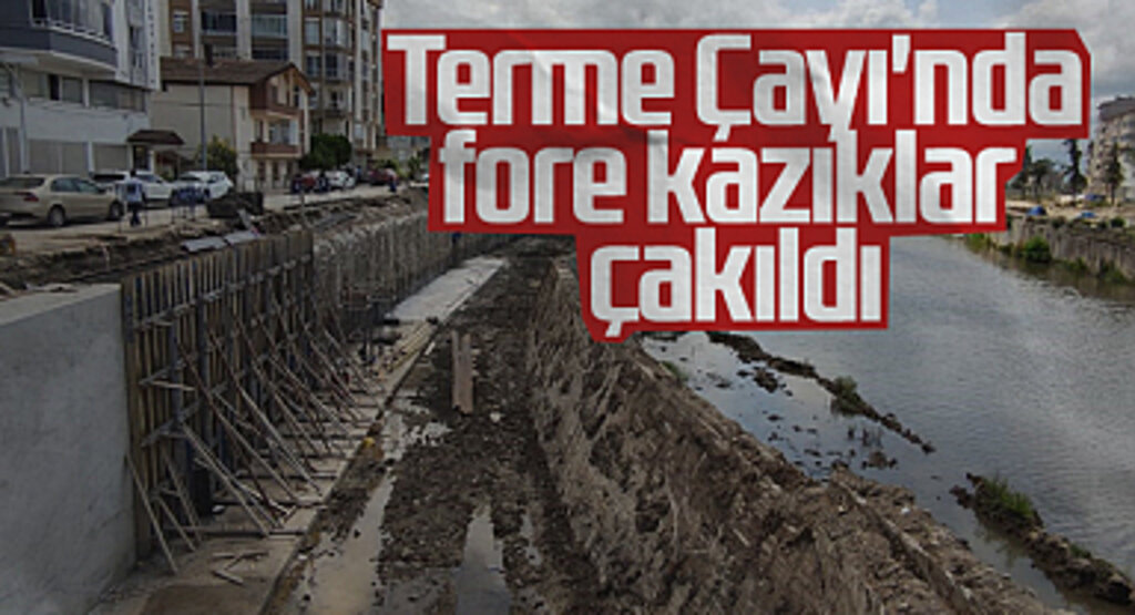 Terme Çayı'nda fore kazıklar çakıldı