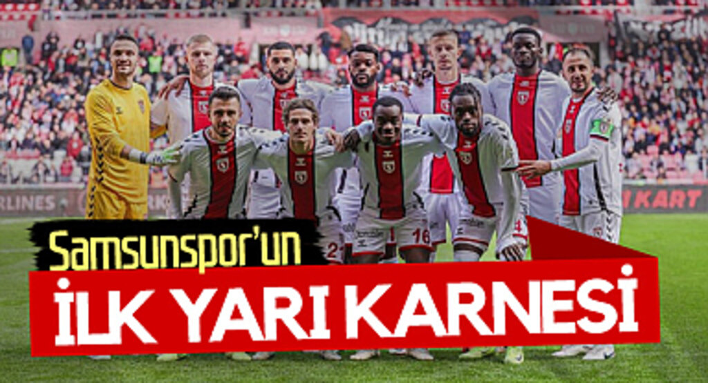 Samsunspor'da İlk Yarı Performans Raporu