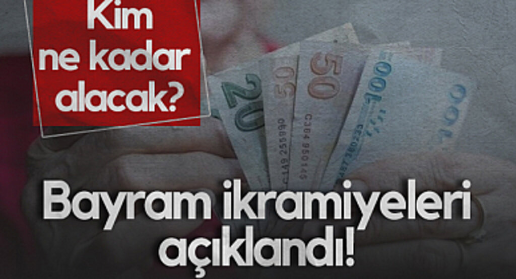 Bayram İkramiyeleri Açıklandı! Kim Ne Kadar Alacak?