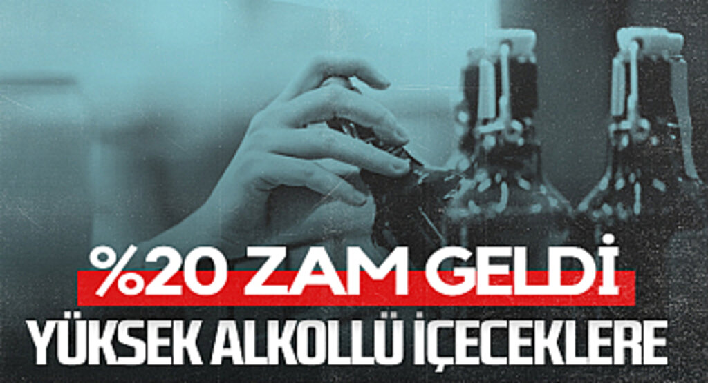 Yüksek Alkollü İçeceklere %20 Zam Geldi