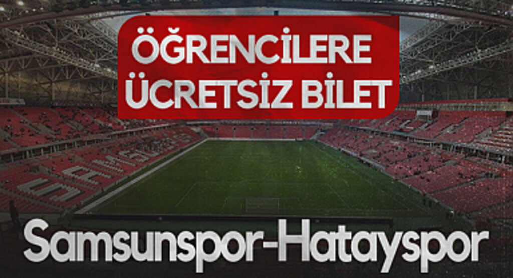 Samsunspor’dan Öğrencilere Jest! Hatayspor Maçı Ücretsiz