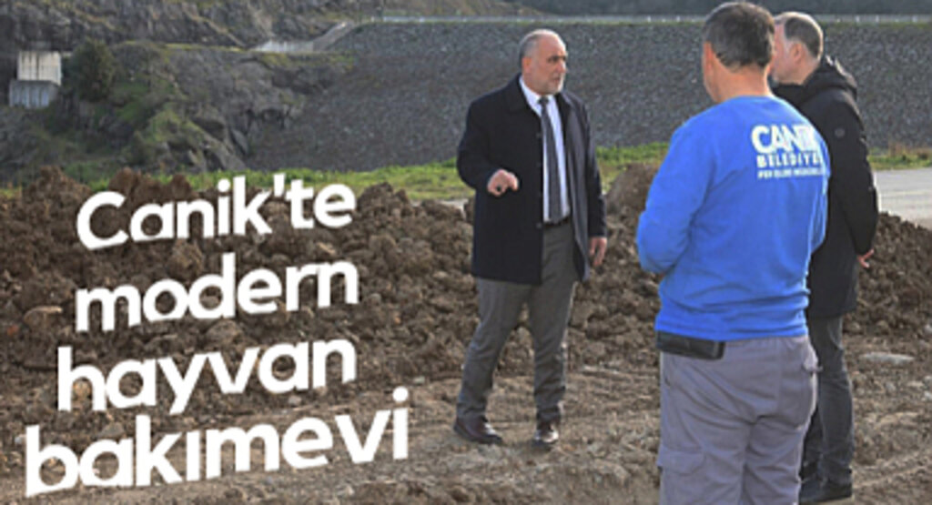 Canik'te Modern Hayvan Bakımevi