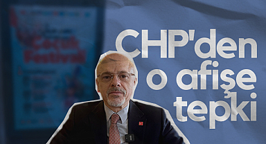 CHP'den Türk Dünyası Çocuk Festivali Afişine Atatürk Tepkisi