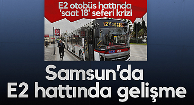 E2 Hattında 18.00 Seferi İçin SAMULAŞ’tan Açıklama
